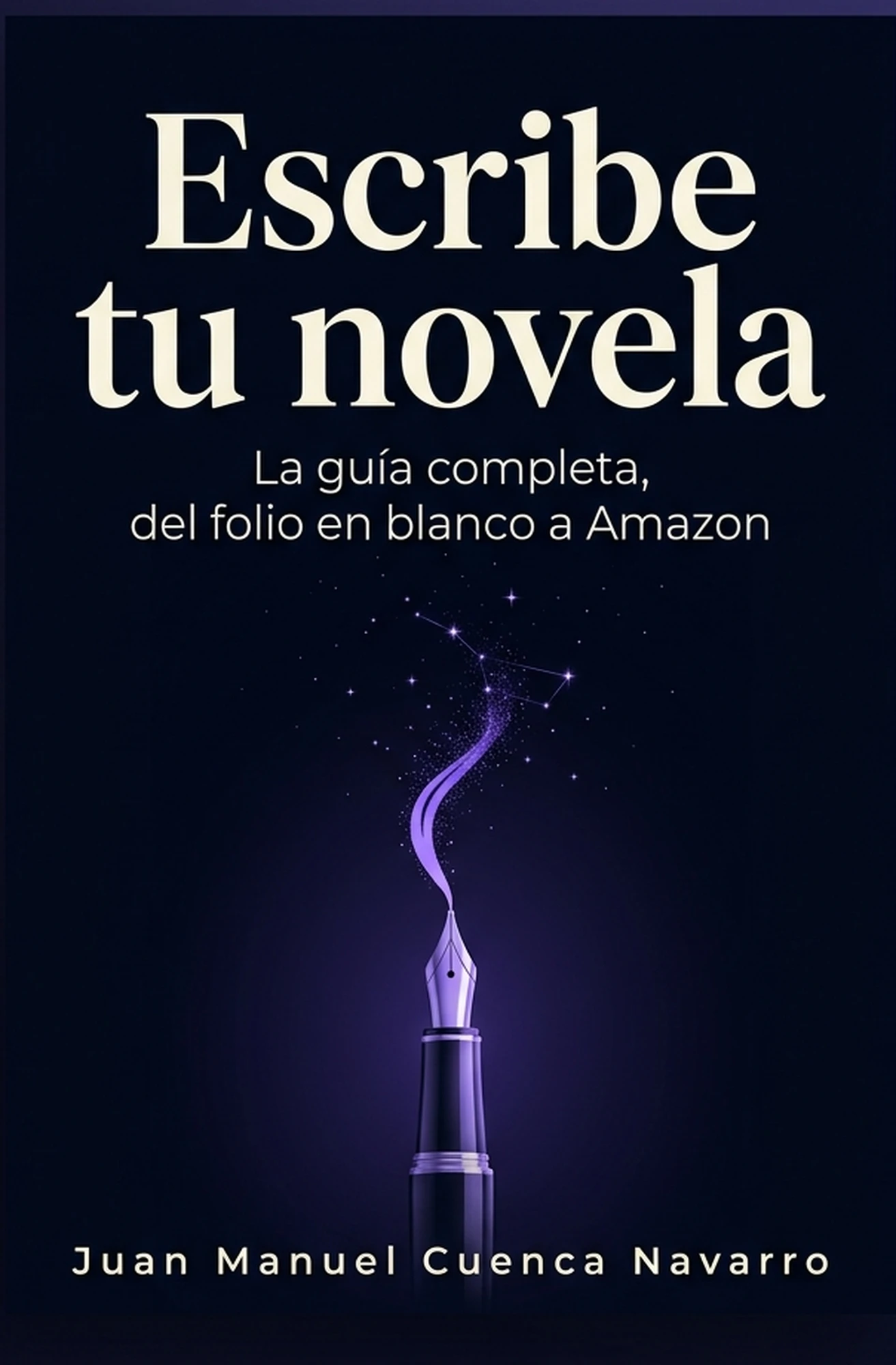 Portada de «Escribe tu novela», de Juan Manuel Cuenca Navarro